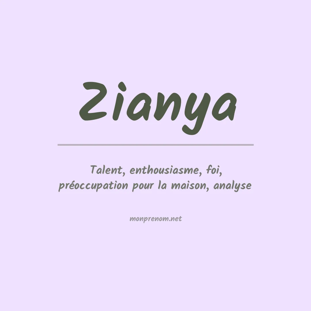 Signification du Prénom Zianya Signification du Prénom Zianya