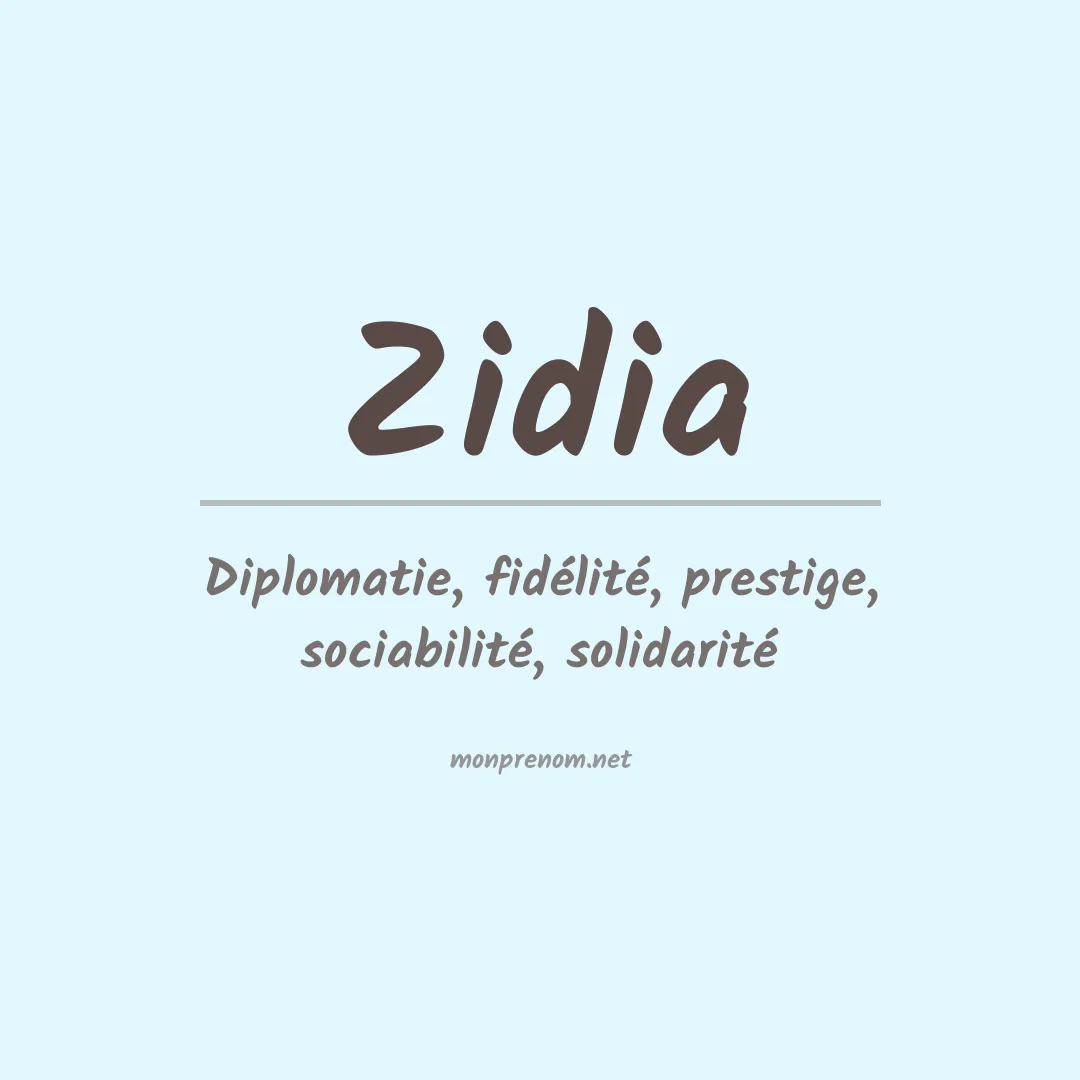 Signification du Prénom Zidia Signification du Prénom Zidia