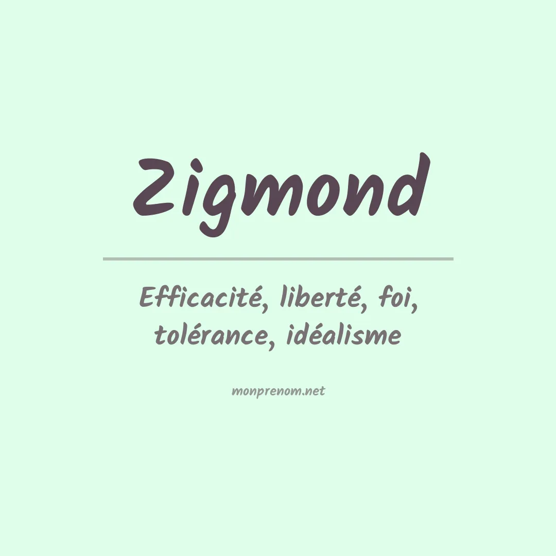 Signification du Prénom Zigmond