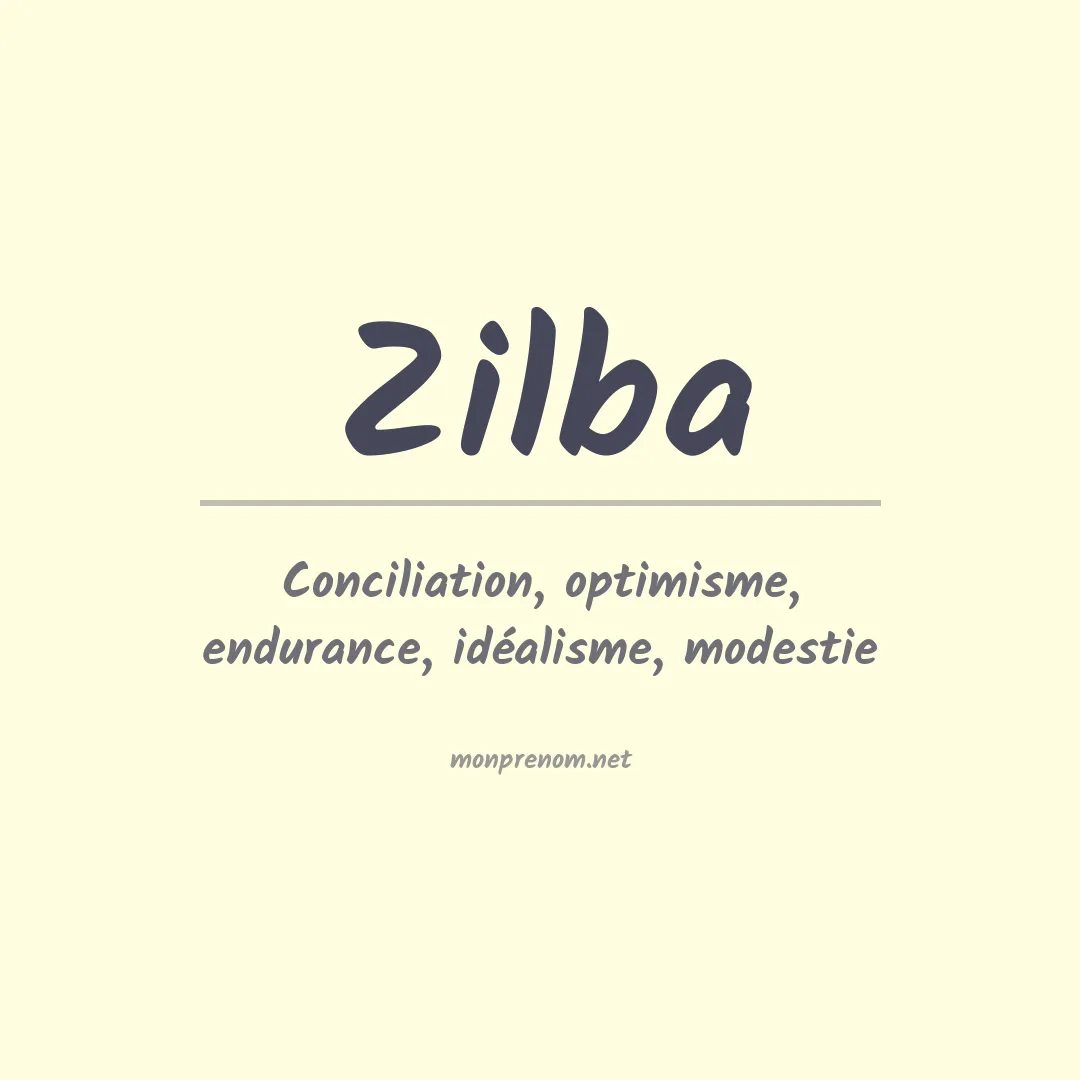 Signification du Prénom Zilba
