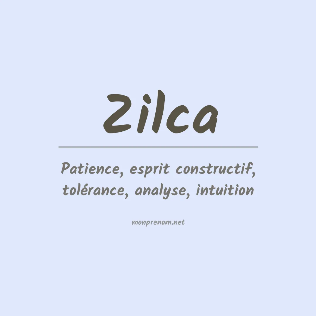 Signification du Prénom Zilca Signification du Prénom Zilca