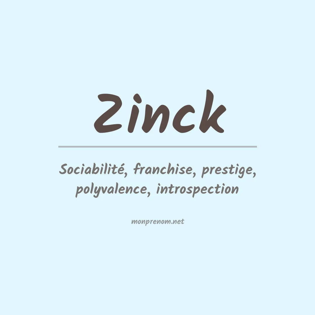 Signification du Prénom Zinck