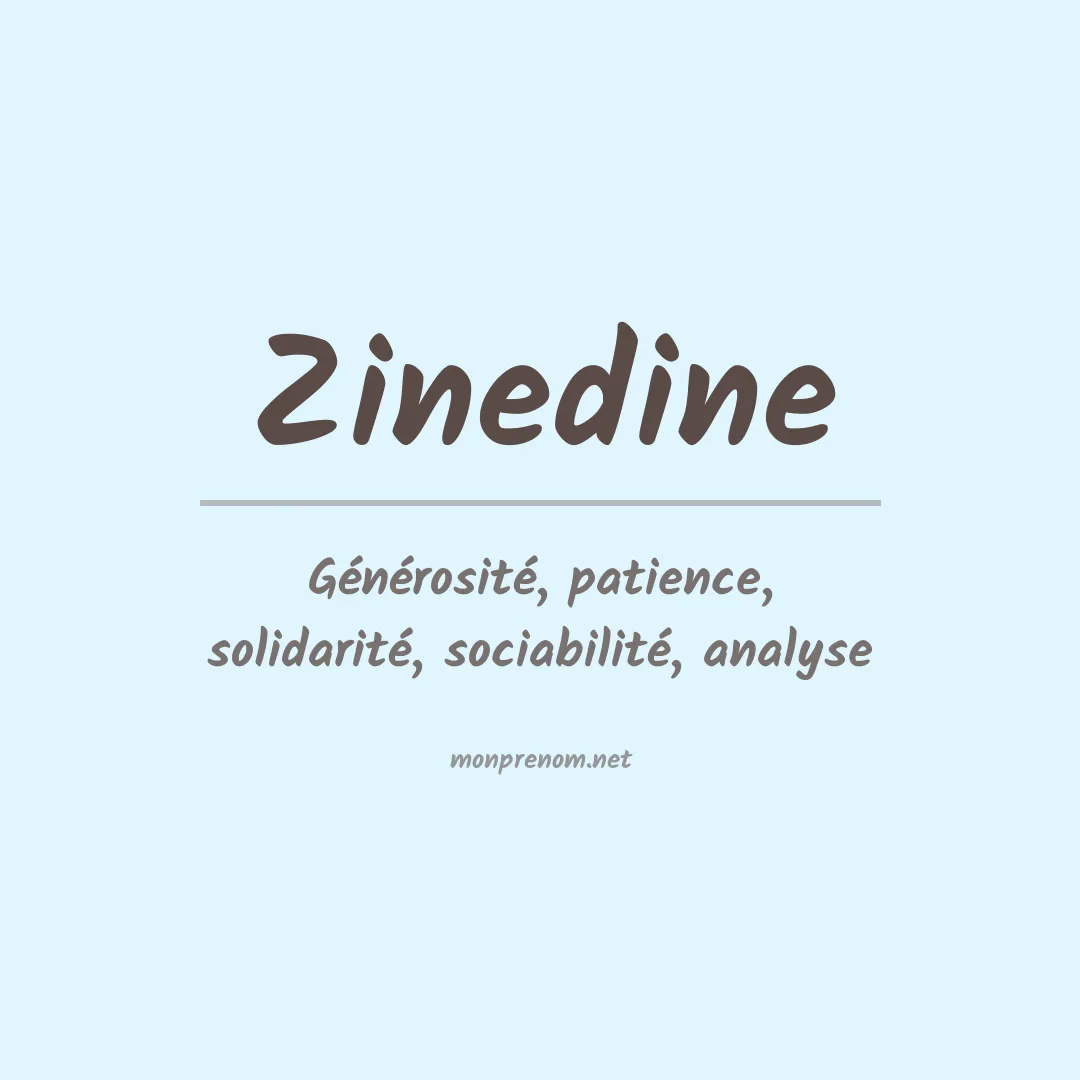 Signification du Prénom Zinedine Signification du Prénom Zinedine
