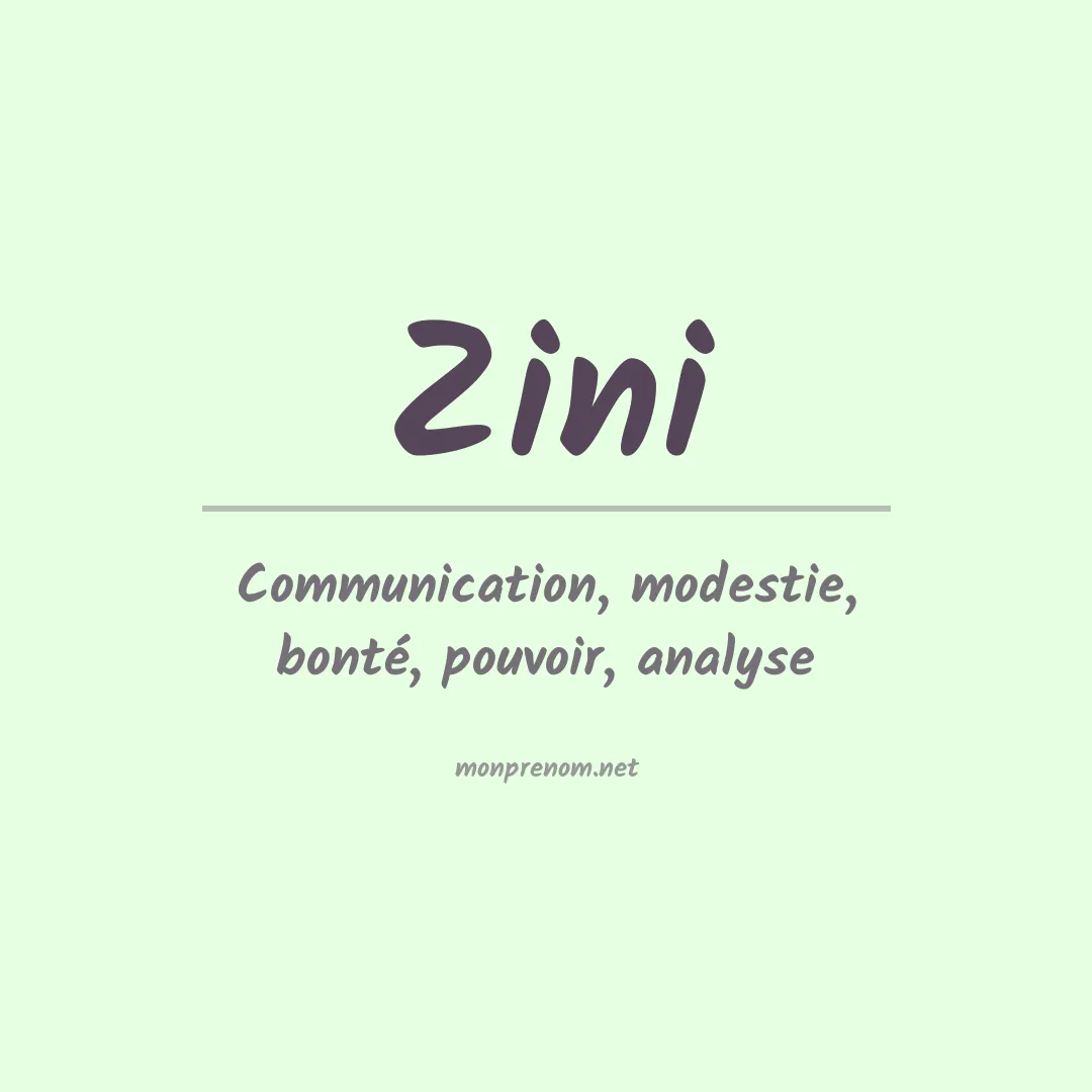 Signification du Prénom Zini