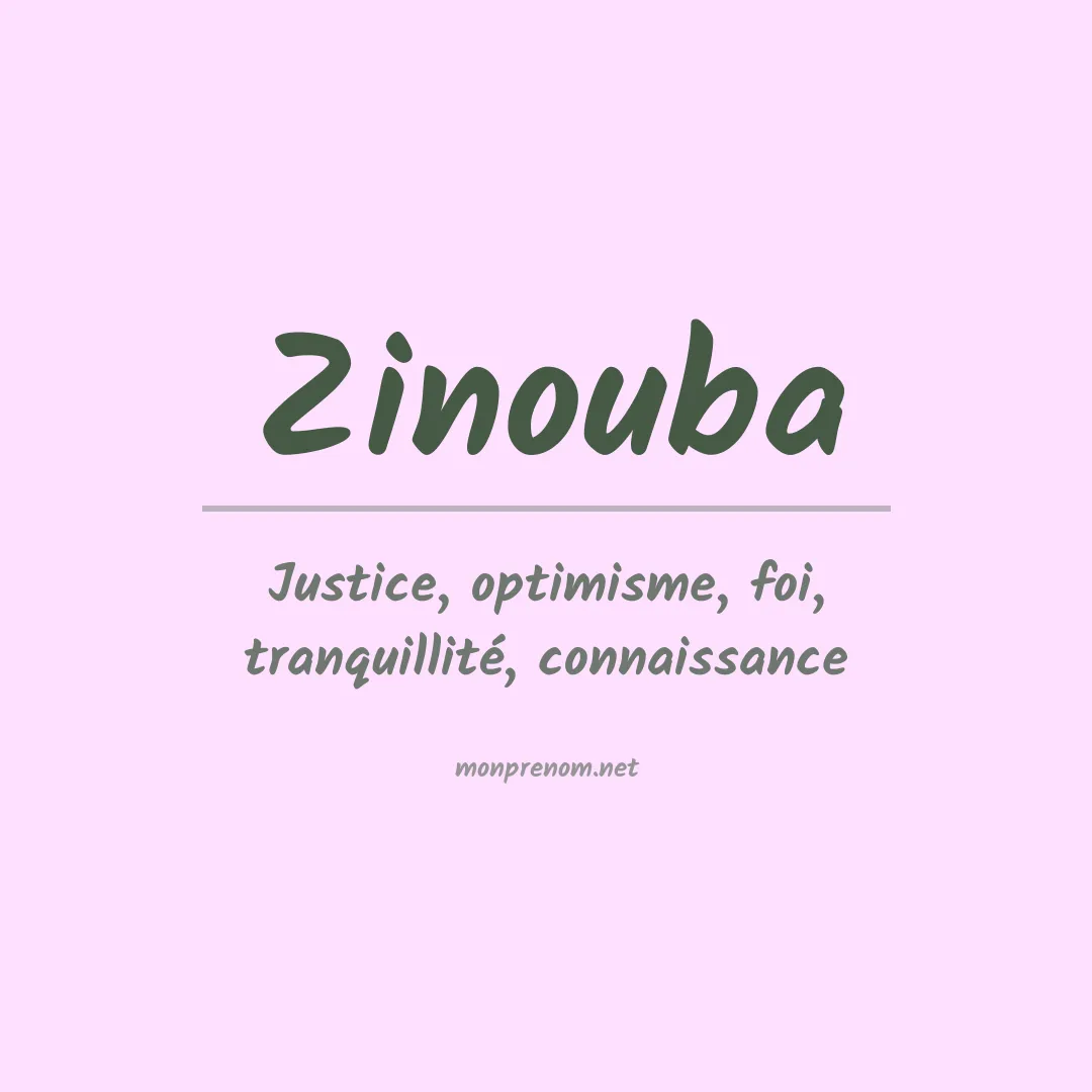 Signification du Prénom Zinouba Signification du Prénom Zinouba