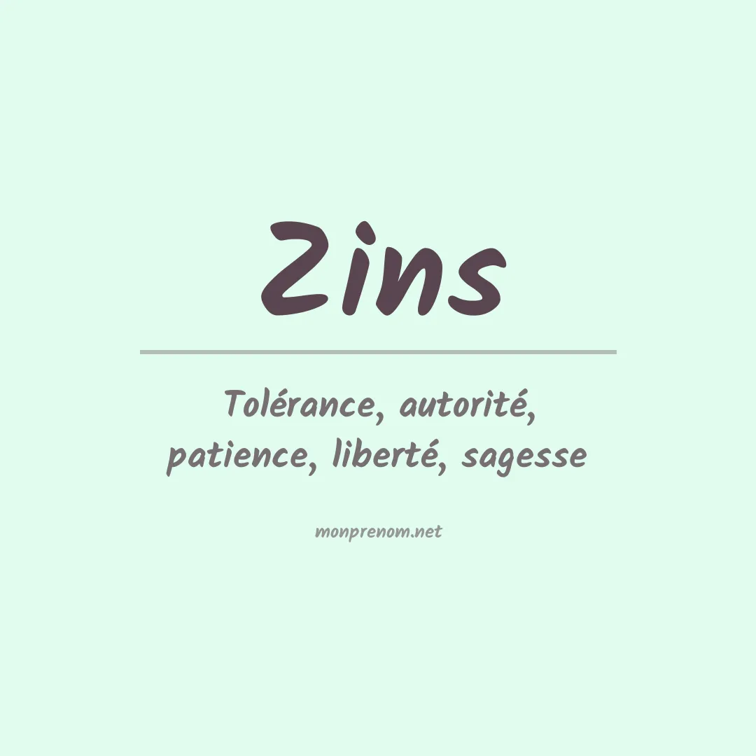 Signification du Prénom Zins