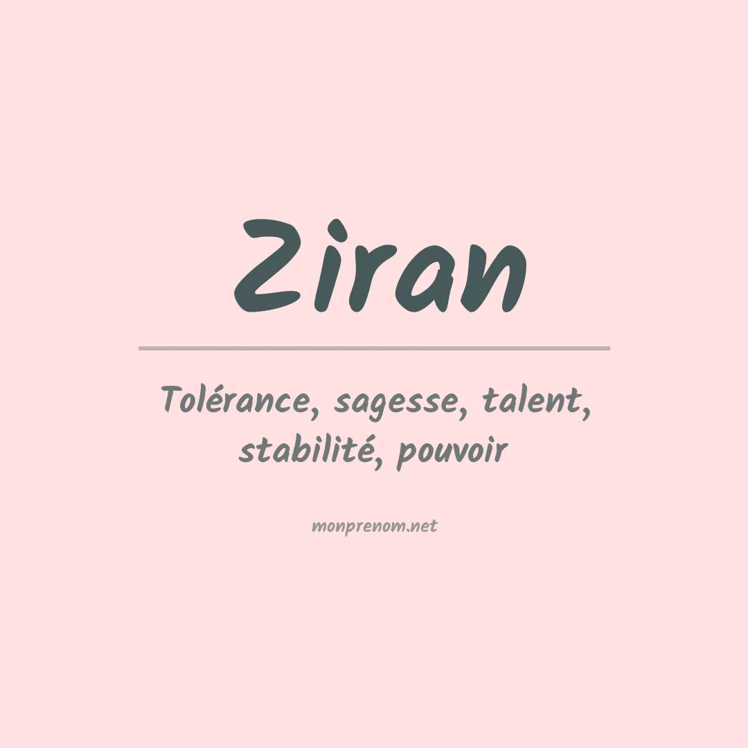 Signification du Prénom Ziran Signification du Prénom Ziran