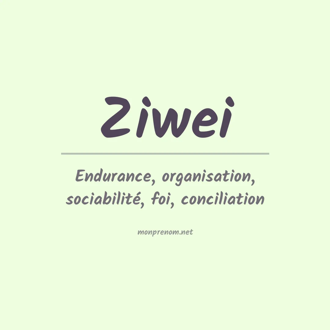 Signification du Prénom Ziwei Signification du Prénom Ziwei