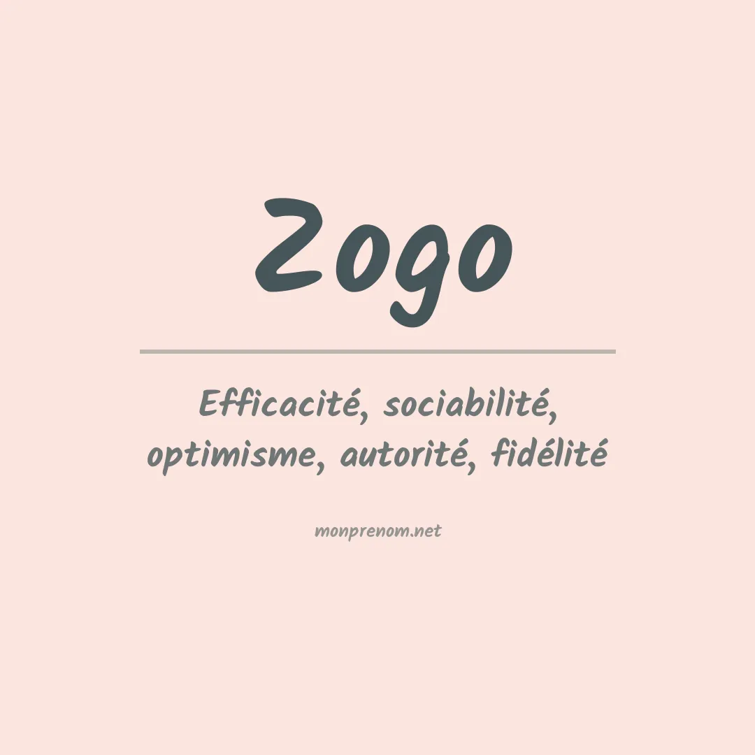 Signification du Prénom Zogo Signification du Prénom Zogo