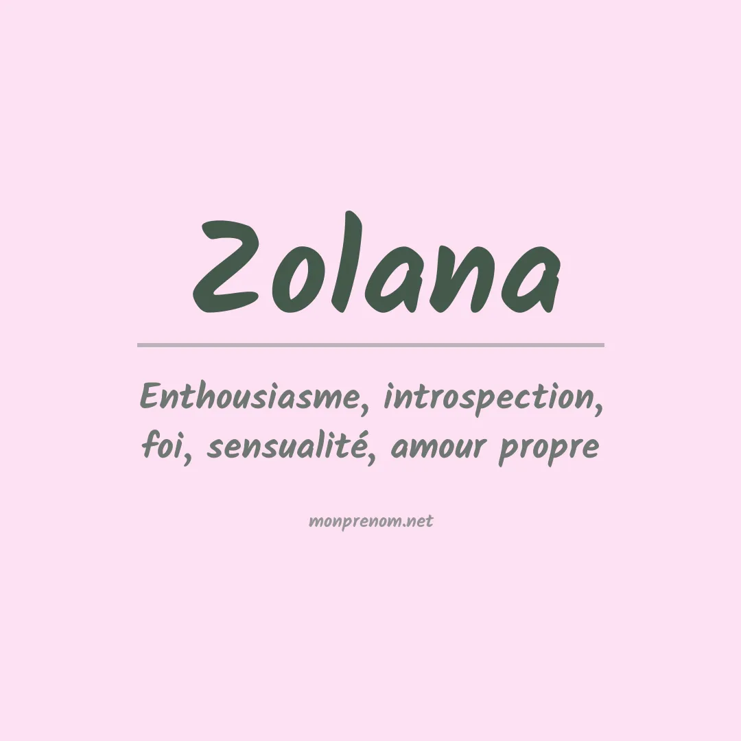 Signification du Prénom Zolana Signification du Prénom Zolana