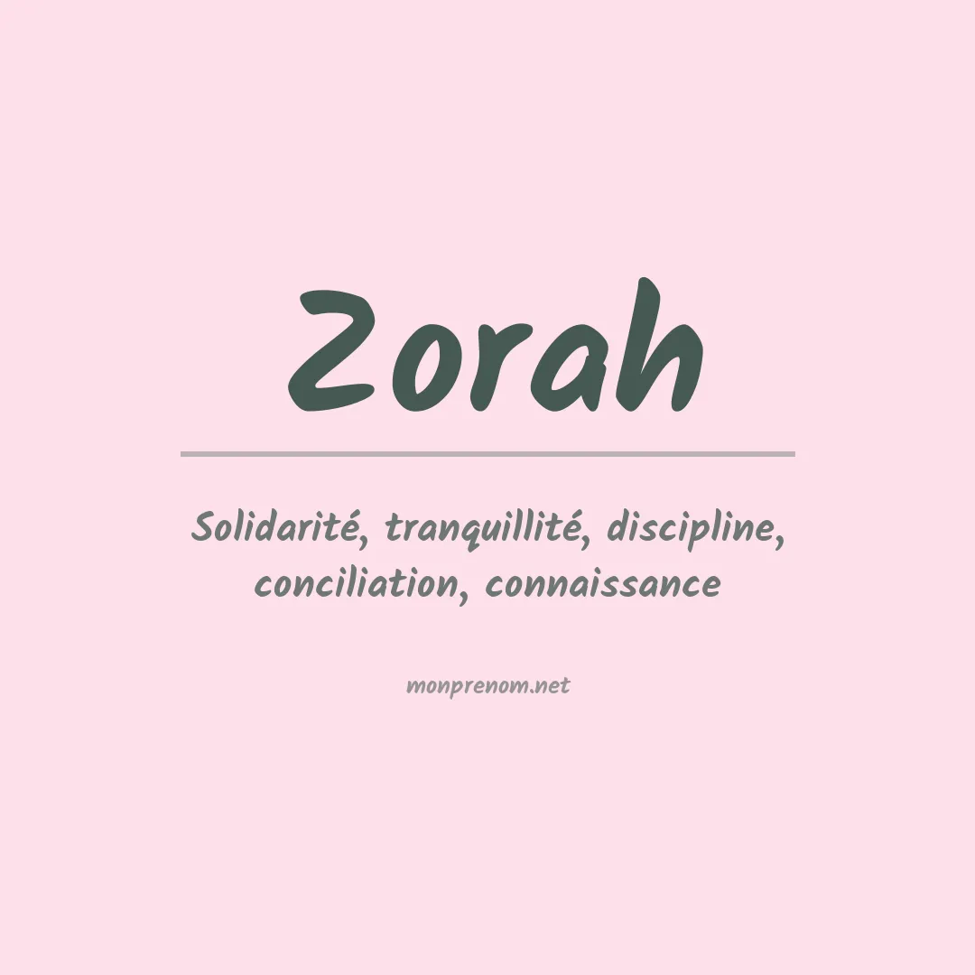 Signification du Prénom Zorah