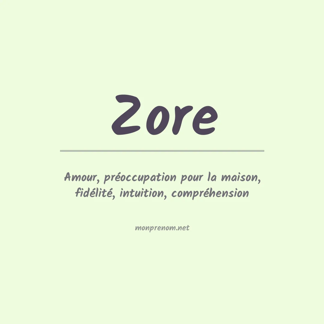 Signification du Prénom Zore