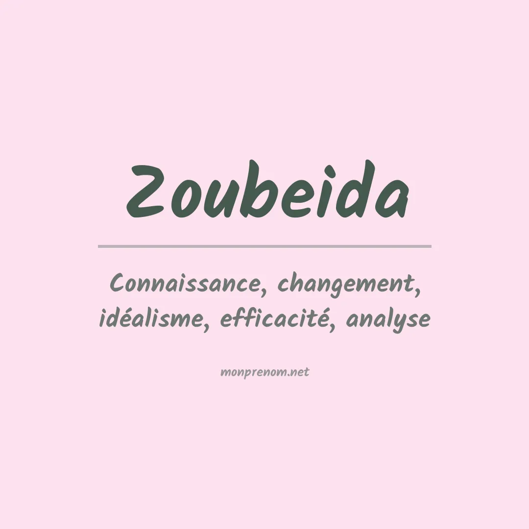Signification du Prénom Zoubeida Signification du Prénom Zoubeida