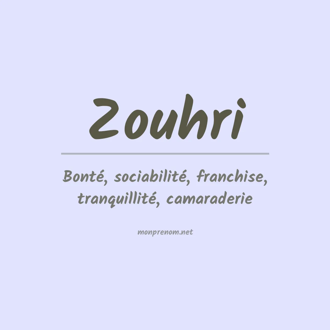 Signification du Prénom Zouhri Signification du Prénom Zouhri