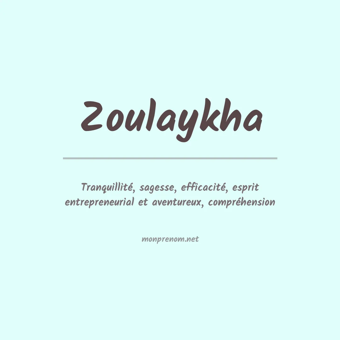 Signification du Prénom Zoulaykha Signification du Prénom Zoulaykha