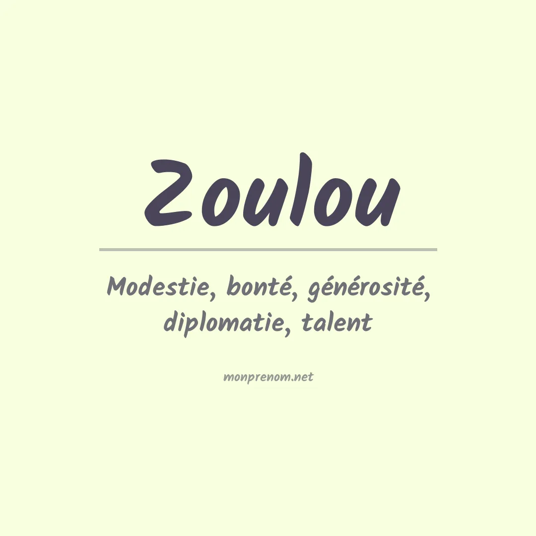 Signification du Prénom Zoulou Signification du Prénom Zoulou