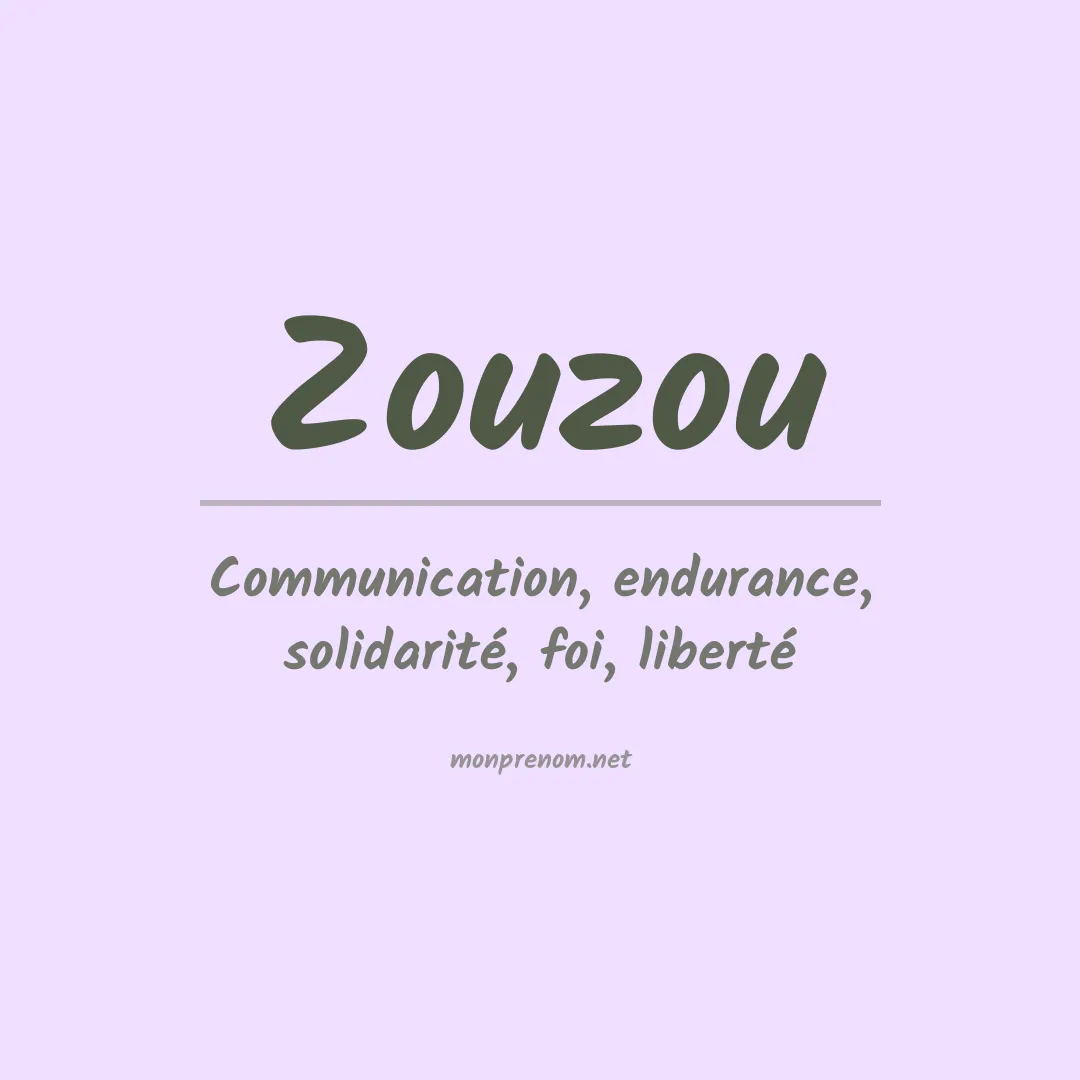 Signification du Prénom Zouzou Signification du Prénom Zouzou