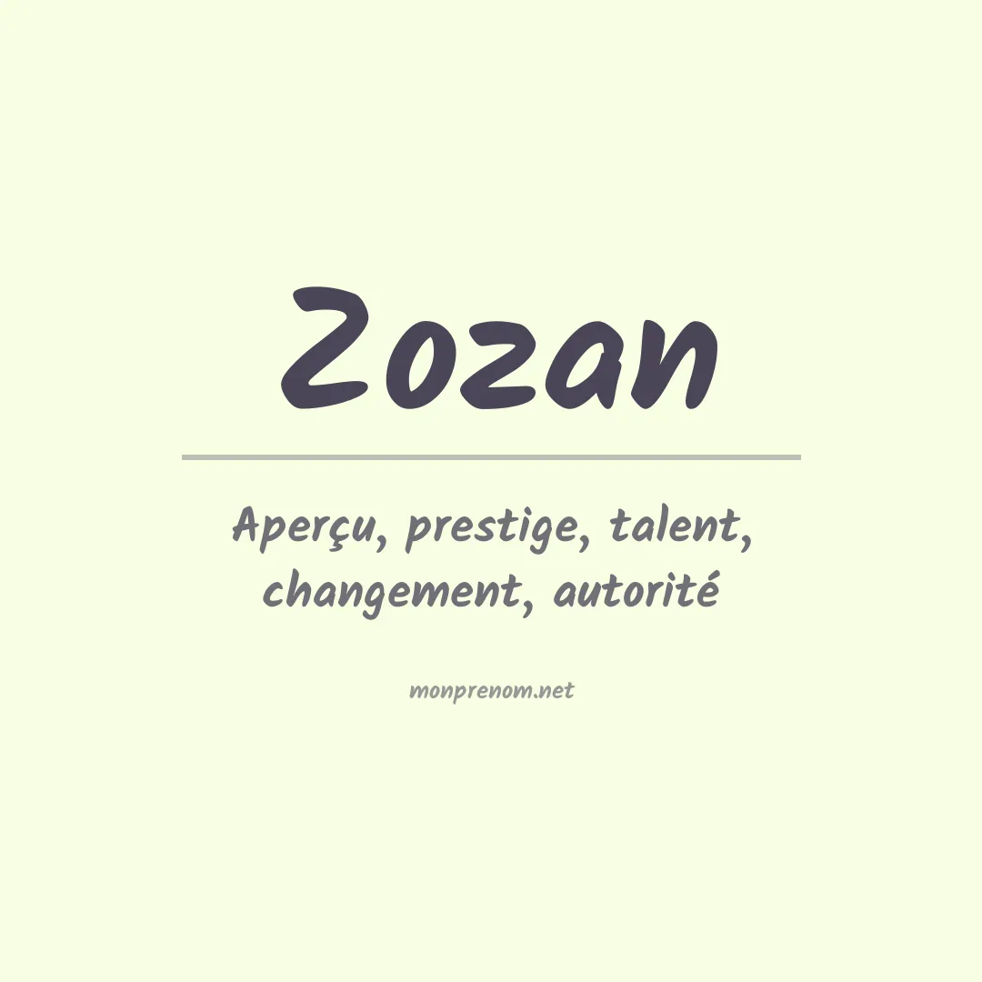 Signification du Prénom Zozan