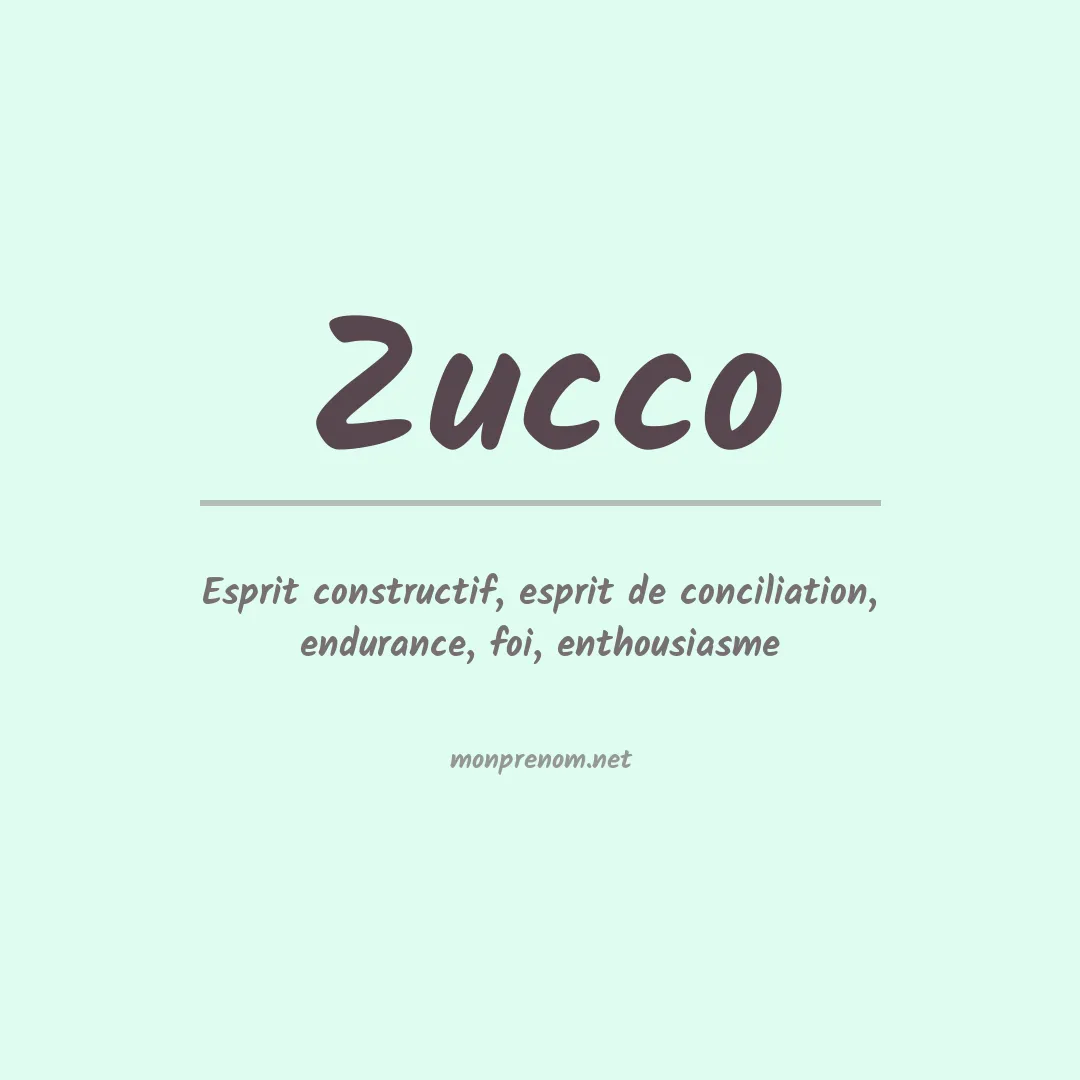 Signification du Prénom Zucco