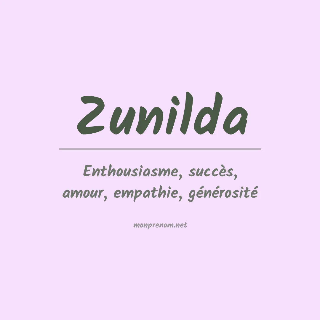 Signification du Prénom Zunilda Signification du Prénom Zunilda